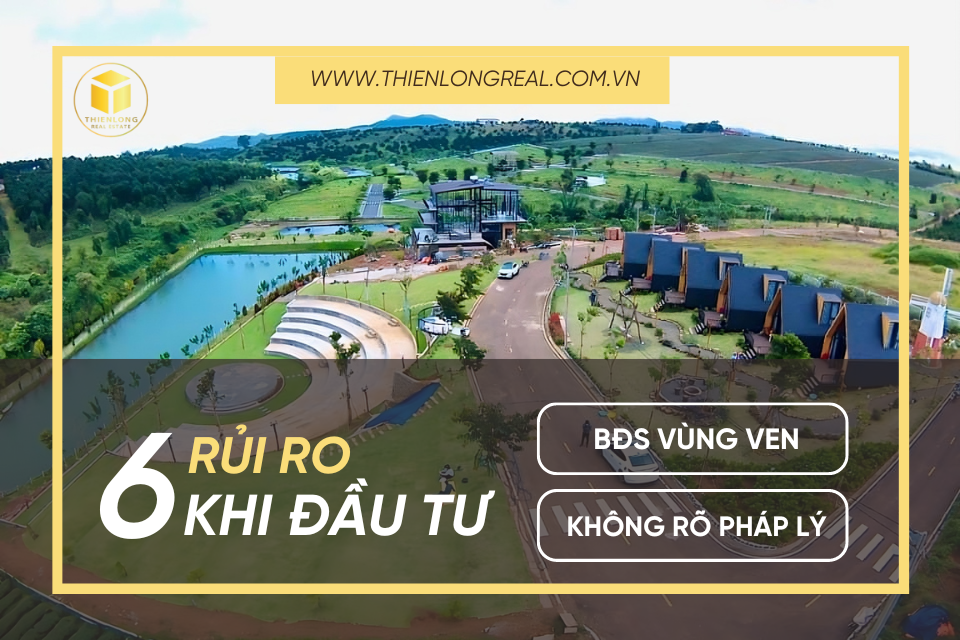 6 rủi ro khi đầu tư bất động sản vùng ven không rõ pháp lý có thể khiến bạn "trắng tay"