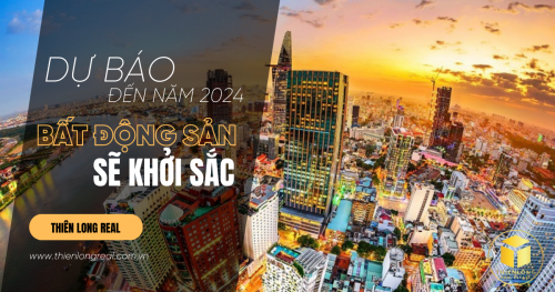 Dự báo đến 2024 bất động sản sẽ khởi sắc?