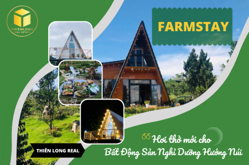 Farmstay - Hơi thở mới cho bất động sản nghỉ dưỡng hướng núi.