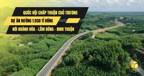 Quốc hội chấp thuận chủ trương cho dự án đường 1.930 tỉ đồng nối Khánh Hòa - Lâm Đồng - Ninh Thuận