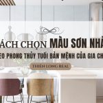 Cách chọn màu sơn nhà theo phong thủy và tuổi bản mệnh cua Gia Chủ