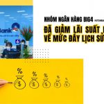 VietinBank, Vietcombank, BIDV, và Agribank đã cắt giảm lãi suất huy động tối đa xuống chỉ còn 5,5%/năm