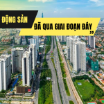 'Thị trường bất động sản đã qua giai đoạn đáy'