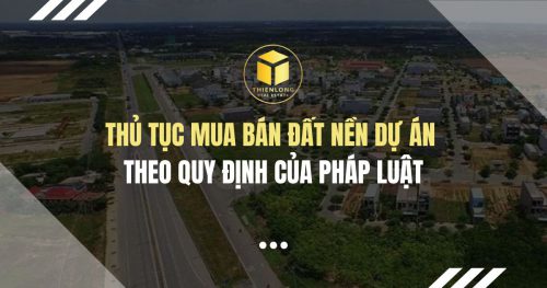 Thủ tục mua bán đất nền dự án theo quy định của pháp luật