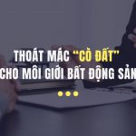 Thoát mác “cò đất” cho môi giới bất động sản